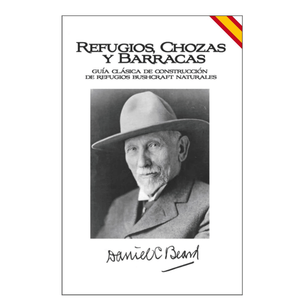 Shelters, Huts and Barracks, by Daniel Carter Beard – Spanish Softcover